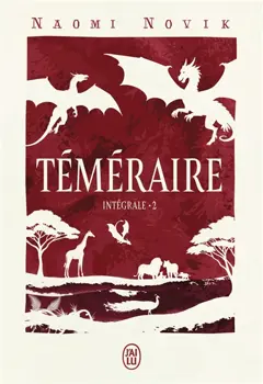 Téméraire : intégrale, tome 2, couverture