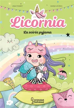 Licornia, tome 10 : La soirée pyjama