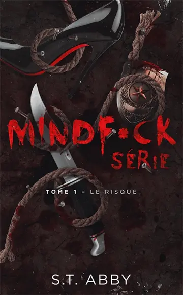 Mindf*ck serie. Vol. 1. Le risque