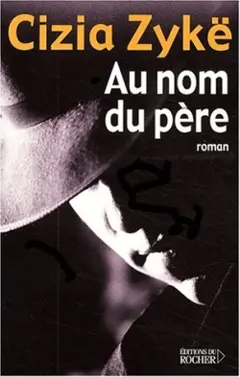 Au nom du père, tome 1