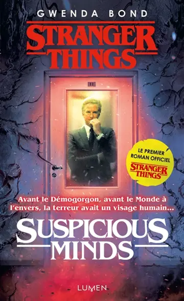 Stranger things. Suspicious minds
