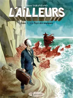 L'ailleurs, tome 1 : Le pays des masques, couverture