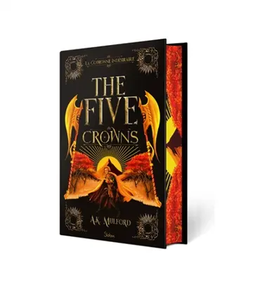 The five crowns. Vol. 3. La couronne indésirable
