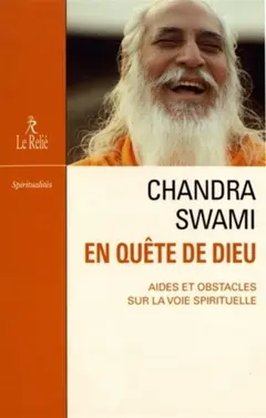 Le chant du silence, tome 2 : En quête de Dieu : aides et obstacles sur la voie spirituelle