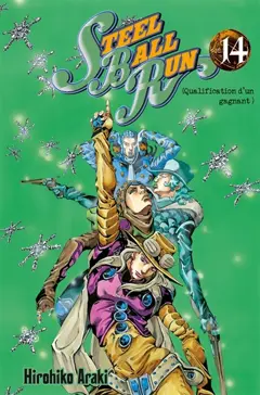 Steel ball run : Jojo's bizarre adventure, tome 14 : Qualification d'un gagnant