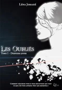 Les Oubliés, tome 1 : Derniers jours, couverture
