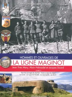 Hommes et ouvrages de la ligne Maginot, tome 5