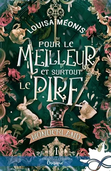 Pour le meilleur et surtout le pire : Wonderland, T1