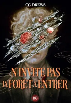 N'invite pas la forêt à entrer