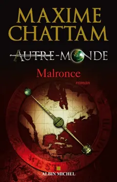 Autre-monde, tome 2 : Malronce