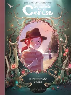 Les carnets de Cerise, tome 4 : La déesse sans visage, couverture