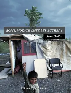 Roms, voyage chez les autres, tome 1