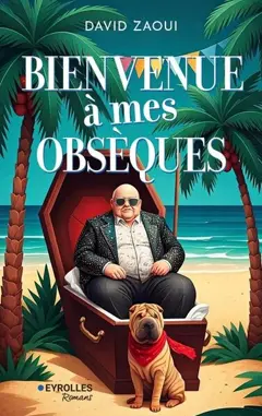 Bienvenue à mes obsèques