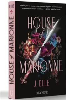 House of Marionne, tome 1