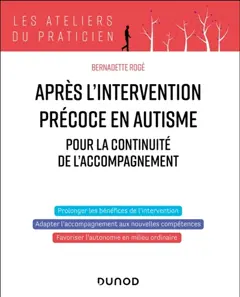 Après l'intervention précoce en autisme : programme pour la continuité de l'accompagnement