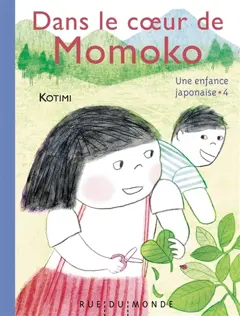 Une enfance japonaise, tome 4 : Dans le cœur de Momoko, couverture