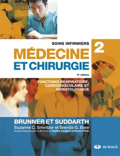 Soins infirmiers, médecine et chirurgie, tome 2 : Fonctions respiratoire, cardiovasculaire et hématologique