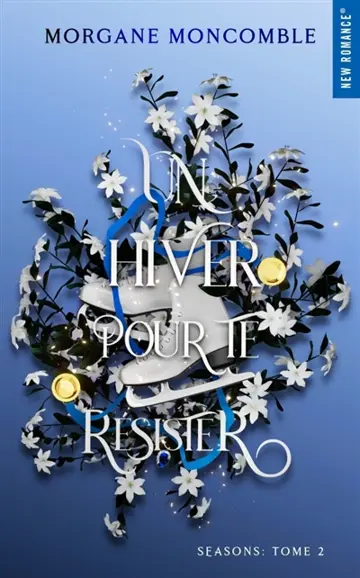 Seasons. Vol. 2. Un hiver pour te résister