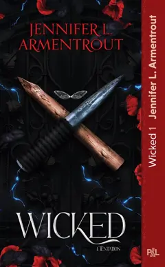 Wicked, tome 1 : Tentation : texte intégral