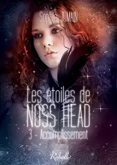 Les étoiles de Noss Head, tome 3 : Accomplissement