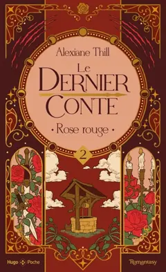 Le dernier conte, tome 2 : Rose rouge, couverture