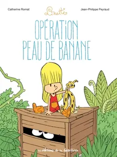Linette, tome 7 : Opération peau de banane