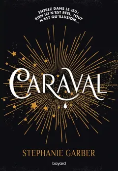 Caraval, tome 1