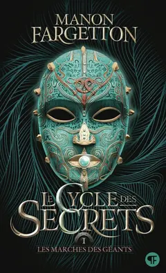 Le cycle des secrets, tome 1 : Les marches des géants, couverture
