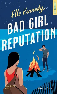Avalon bay, tome 2 : Bad girl reputation