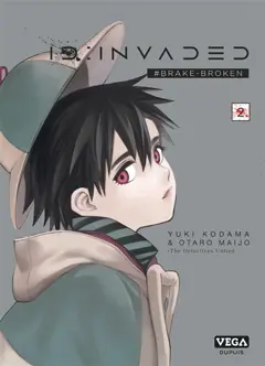 ID : invaded : #brake-broken, tome 2