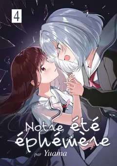 Notre été éphémère, tome 4