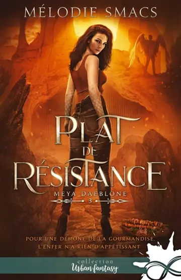 Plat de résistance : Meya Daeblone, T3