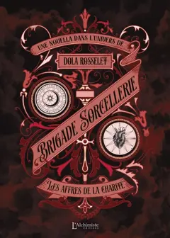 Brigade sorcellerie, tome 2 : Les affres de la charité, couverture