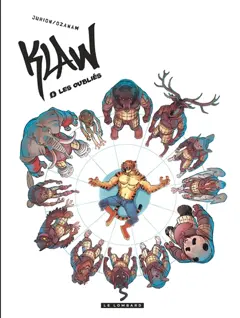 Klaw, tome 6 : Les oubliés