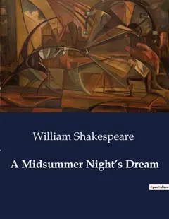 A Midsummer Night’s Dream