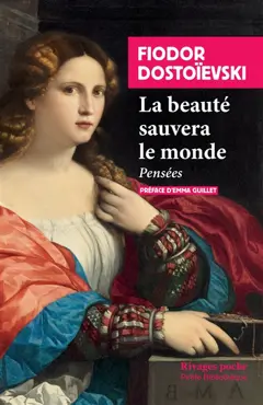 La beauté sauvera le monde : pensées