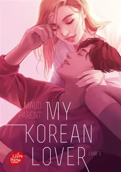 My Korean lover, tome 3 : Le final, couverture