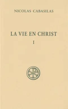 La vie en Christ, tome 1 : Livres I-IV