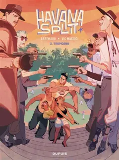 Havana split, tome 2 : Tropicana, couverture