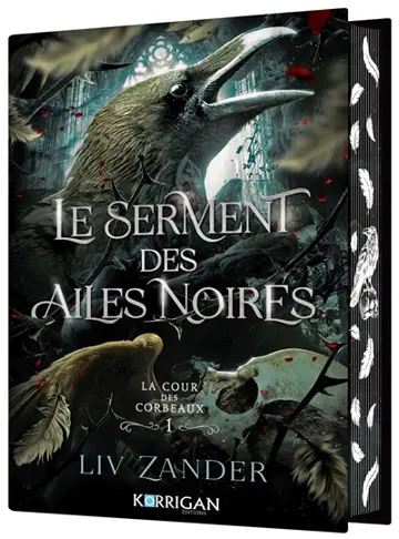 La cour des corbeaux. Vol. 1. Le serment des ailes noires