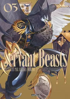 Servant beasts, tome 3