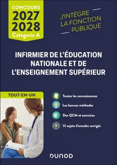 Infirmier de l'Education nationale et de l'enseignement supérieur : catégorie A, tout-en-un, concours 2027-2028