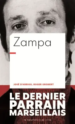 Zampa : le dernier parrain marseillais, couverture