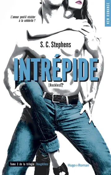 Thoughtless. Vol. 3. Intrépide. Reckless
