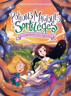 Potions magiques et sortilèges. Le grimoire des légendes, couverture