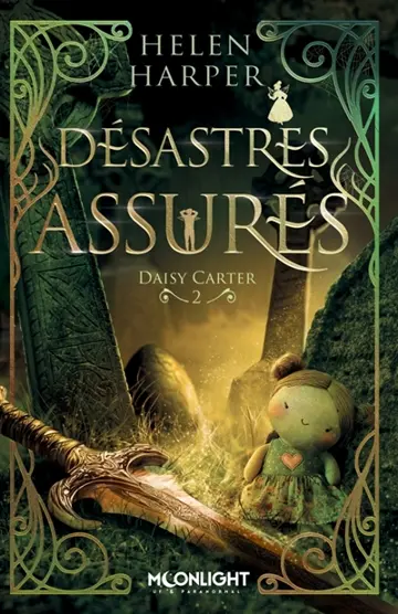 Désastres assurés : Daisy Carter 2