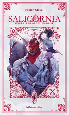 Salicornia, tome 1 : L'ordre du Vampire