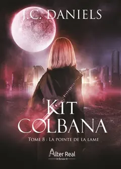 Kit Colbana, tome 8 : La pointe de la lame