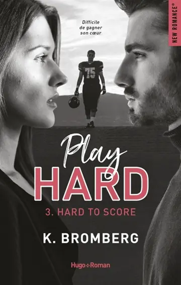 Play hard. Vol. 3. Hard to score