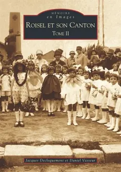 Roisel et son canton, tome 2
